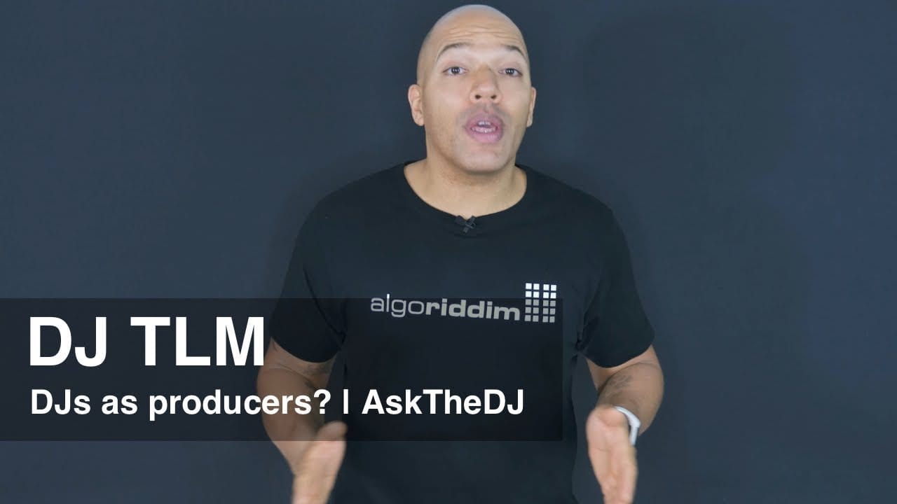 Do DJs need to be a producers? - AskTheDJ Episode 9