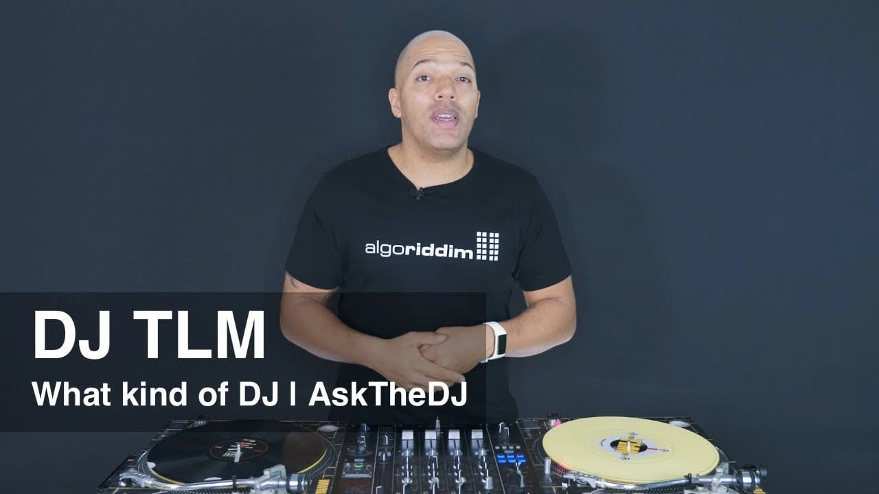 What kind of DJ do you want to be? - AskTheDJ Episode 2